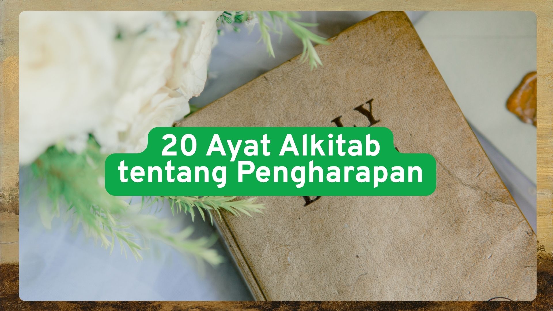 Ayat Alkitab tentang pengharapan
