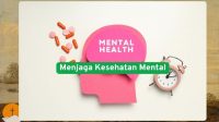 Menjaga Kesehatan Mental
