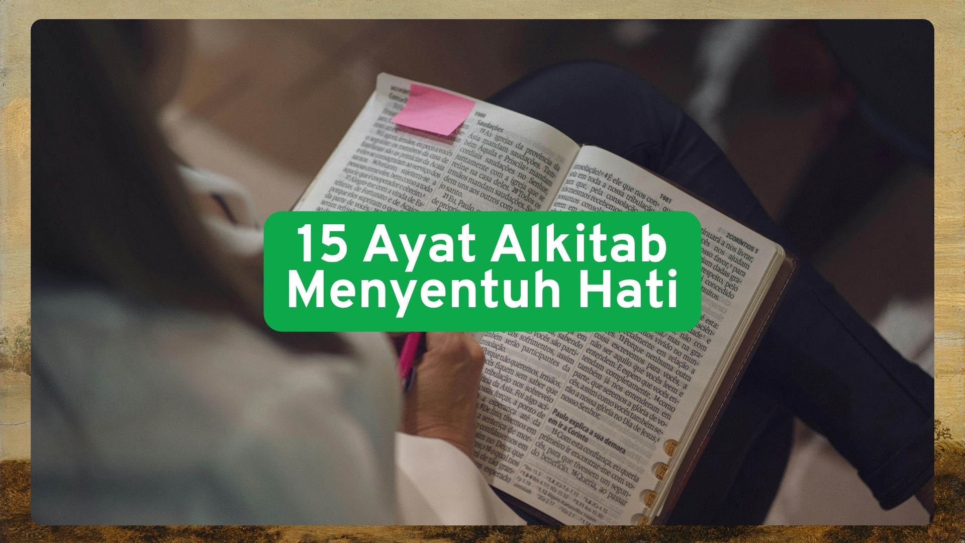 15 Ayat Alkitab Menyentuh Hati