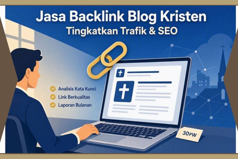 Jasa Backlink Blog Kristen Berkualitas