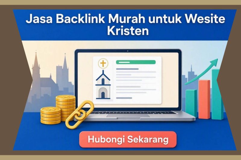Jasa Backlink Murah untuk Website Kristen